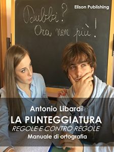 Baixar La punteggiatura: Regole e contro regole pdf, epub, eBook