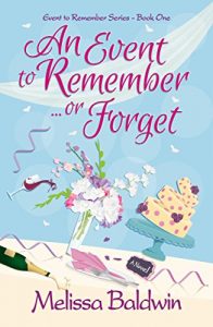 Baixar An Event to Remember. . .or Forget (Event to Remember Series Book 1) (English Edition) pdf, epub, eBook