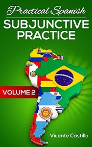 Baixar Practical Spanish Subjunctive Practice: Volume 2 (English Edition) pdf, epub, eBook