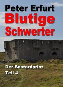 Baixar Blutige Schwerter (Der Bastardprinz Teil 4) (German Edition) pdf, epub, eBook