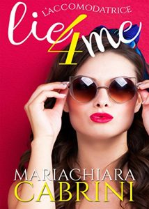 Baixar L’accomodatrice: Lie for me pdf, epub, eBook