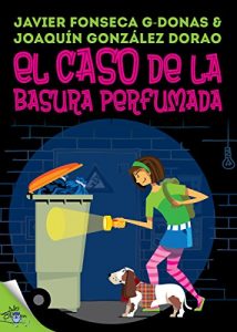 Baixar Clara Secret: I. El caso de la basura perfumada (Clara Secret: CS 123 Secret Files) (Spanish Edition) pdf, epub, eBook