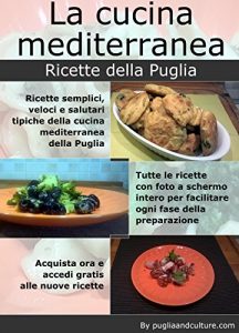 Baixar La cucina mediterranea. Ricette della Puglia (Italian Edition) pdf, epub, eBook