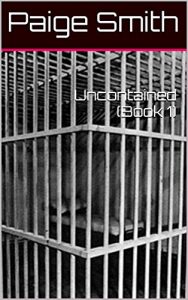 Baixar Uncontained (Book 1) (English Edition) pdf, epub, eBook