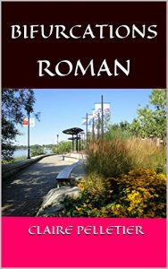 Baixar BIFURCATIONS: ROMAN (French Edition) pdf, epub, eBook