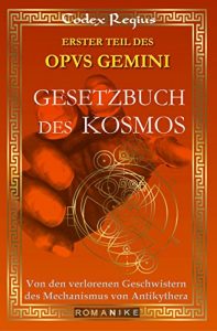 Baixar Gesetzbuch des Kosmos: Opus Gemini, Teil I (Romanike 4) (German Edition) pdf, epub, eBook