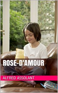 Baixar Rose-D’Amour (French Edition) pdf, epub, eBook