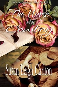 Baixar The Nurse and the Cowboy: A Cowboys of Texas Romance: Book 3 (English Edition) pdf, epub, eBook