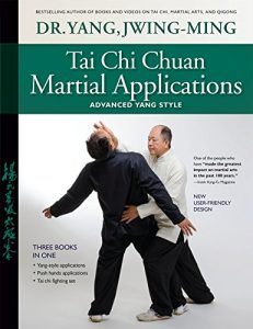 Baixar Tai Chi Chuan Martial Applications: Advanced Yang Style (English Edition) pdf, epub, eBook