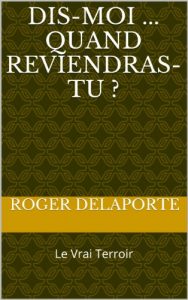 Baixar Dis-moi quand reviendras-tu ? (French Edition) pdf, epub, eBook