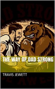 Baixar The Way of Dad Strong (English Edition) pdf, epub, eBook