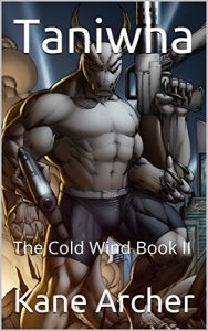 Baixar Taniwha: The Cold Wind Book II (English Edition) pdf, epub, eBook