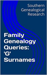 Baixar Family Genealogy Queries: ‘G’ Surnames (English Edition) pdf, epub, eBook