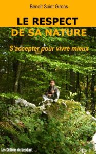Baixar Le respect de sa nature / S’accepter pour vivre mieux (French Edition) pdf, epub, eBook