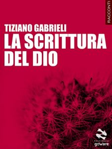Baixar La scrittura del Dio (Pesci rossi Vol. 17) (Italian Edition) pdf, epub, eBook