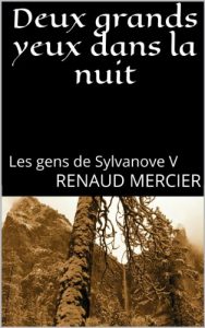 Baixar Deux grands yeux dans la nuit (Les gens de Sylvanove t. 5) (French Edition) pdf, epub, eBook
