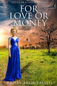 Baixar For Love or Money (Cattle on a Thousand Hills Book 1) (English Edition) pdf, epub, eBook