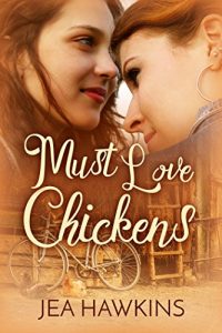 Baixar Must Love Chickens (English Edition) pdf, epub, eBook