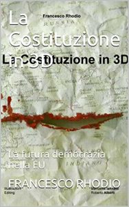 Baixar La Costituzione in 3D: La futura democrazia nella EU (Italian Edition) pdf, epub, eBook