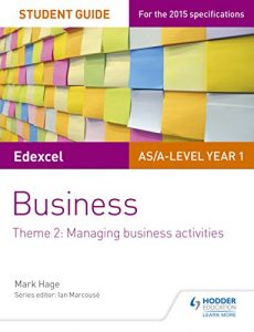 Baixar Edexcel AS/A-level Year 1 Business Student Guide: Theme 2: Managing business activities (Edexcel As a Level) (English Edition) pdf, epub, eBook