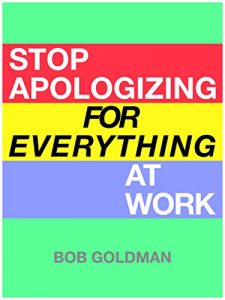 Baixar Stop apologizing for everything at work! (English Edition) pdf, epub, eBook