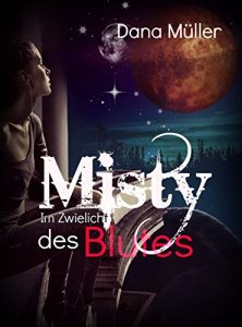 Baixar Misty – Im Zwielicht des Blutes (German Edition) pdf, epub, eBook