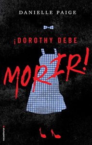 Baixar Dorothy debe morir pdf, epub, eBook