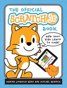 Baixar The Official ScratchJr Book: Help Your Kids Learn to Code pdf, epub, eBook
