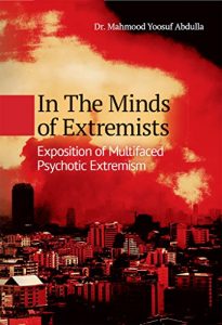 Baixar In The Minds of Extremists: Exposition of Multifaced Psychotic Extremism (English Edition) pdf, epub, eBook
