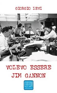 Baixar Volevo essere Jim Gannon pdf, epub, eBook