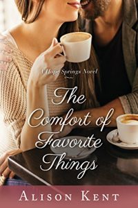 Baixar The Comfort of Favorite Things (A Hope Springs Novel Book 5) (English Edition) pdf, epub, eBook