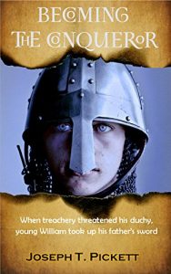 Baixar Becoming The Conqueror: When treachery threatened his duchy, young William took up his father’s sword. (Deeds of the Norman Dukes Book 1) (English Edition) pdf, epub, eBook