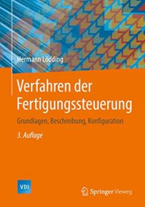 Baixar Verfahren der Fertigungssteuerung: Grundlagen, Beschreibung, Konfiguration (VDI-Buch) pdf, epub, eBook