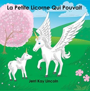 Baixar La Petite Licorne Qui Pouvait (French Edition) pdf, epub, eBook