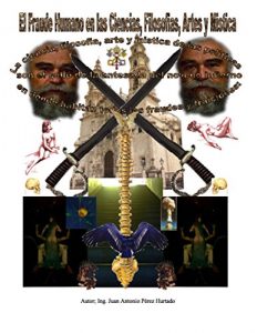 Baixar El Fraude Humano, en la Ciencia, Filosofia y Arte (Spanish Edition) pdf, epub, eBook