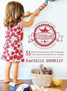 Baixar Tinkerlab: A Hands-On Guide for Little Inventors pdf, epub, eBook
