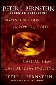 Baixar Peter L. Bernstein Classics Collection: Capital Ideas, Against the Gods, The Power of Gold and Capital Ideas Evolving pdf, epub, eBook