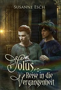 Baixar Solus – Reise in die Vergangenheit (German Edition) pdf, epub, eBook