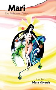 Baixar MARI – Una Vida para Contar (Spanish Edition) pdf, epub, eBook