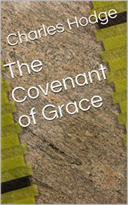 Baixar The Covenant of Grace (English Edition) pdf, epub, eBook