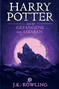 Baixar Harry Potter und der Gefangene von Askaban (Die Harry-Potter-Buchreihe) pdf, epub, eBook