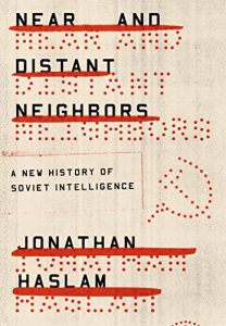 Baixar Near and Distant Neighbors: A New History of Soviet Intelligence pdf, epub, eBook