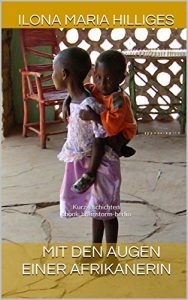 Baixar Mit den Augen einer Afrikanerin: Kurzgeschichten ebook brainstorm-berlin (Kraftreisen 1) (German Edition) pdf, epub, eBook