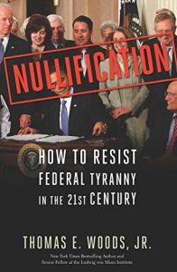 Baixar Nullification: How to Resist Federal Tyranny in the 21st Century pdf, epub, eBook