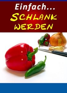 Baixar Einfach schlank werden (German Edition) pdf, epub, eBook
