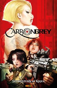 Baixar Carbon Grey, Band 1: Schwestern im Krieg (German Edition) pdf, epub, eBook