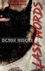 Baixar Last Words: Biker Liebesroman (Demon Riders MC 5) (German Edition) pdf, epub, eBook