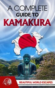 Baixar A Complete Guide to Kamakura (English Edition) pdf, epub, eBook