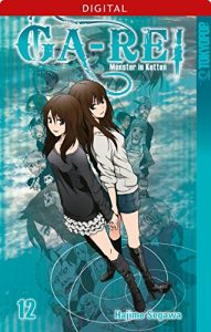 Baixar Ga-Rei – Monster in Ketten 12: Kapitel 49-52 (German Edition) pdf, epub, eBook