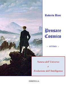 Baixar PENSARE  COSMICO: Natura dell’Universo e Evoluzione dell’Intelligenza (TRILOGIA  ARCANA Vol. 1) (Italian Edition) pdf, epub, eBook